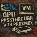 GPU Passthrough with Proxmox: A Practical Guide
