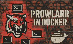 Featured image of post How To Install Prowlarr in Docker