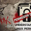 Master the Basics - Understanding Linux Permissions